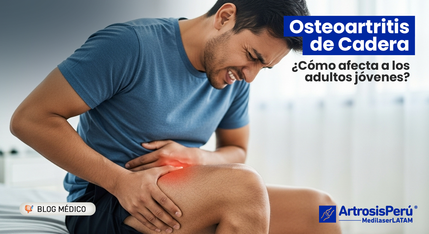 La Osteoartritis de Cadera en adultos jóvenes puede causar calambres en muslos. Conoce sus síntomas y la solución láser no invasiva de Medilaser LATAM.