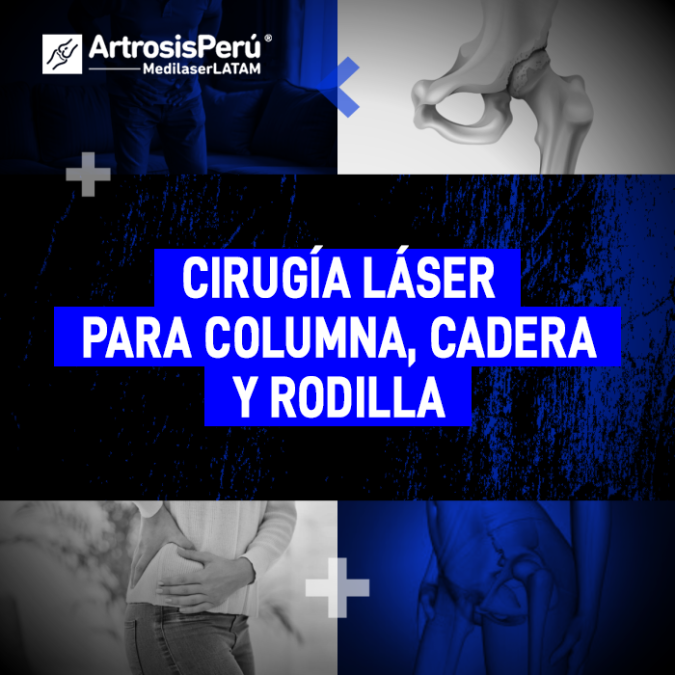 Cirugía láser para columna, cadera y rodilla: conoce cómo la tecnología de alta potencia trata múltiples articulaciones sin cortes.